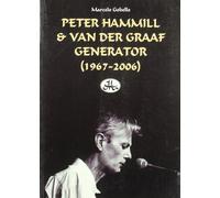 Peter Hammill & Van der Graaf Generator (1967-2006)