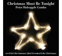 Peter Holsapple Combo - Christmas Must Be Tonight (BF19EX) [Vinilo]