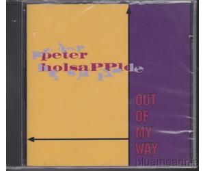 Peter Holsapple - Out of My Way