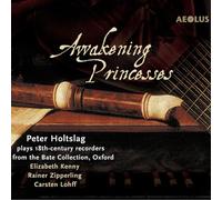 Peter Holtslag (Blockflöten) - Awakening Princesses - Music for recorder