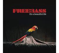 Freebass - It's A Beautiful Life