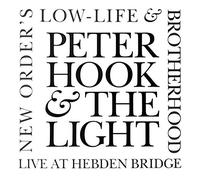Peter Hook & The Light - New Order's 'Low-Life' & 'Brotherhood' Live At Hebden Bridge