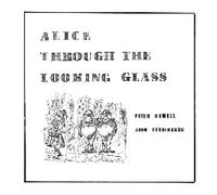 Peter Howell & John Ferd - Alice Through The Looking Glass