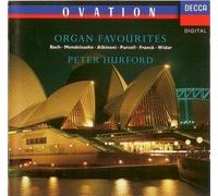 Peter Hurford - Organ Favourites -Johann Sebastian Bach 1. Toccata Tomaso, Albinoni Adagio for Strings and Organ in G minorand Fugue in D minor, BWV 565, 2. Jesu, joy of man's desiring (Arr. Peter Hurford), Jeremiah Clarke 4. Trumpet Tune Felix Mendelssohn A Midsummer Night's Dream, Op.61 Incidental Music 5. Wedding March (Arr. Organ) Cesar Franck 6. Chorale No.2 in B minor Herbert Murrill 7. Carillon for Organ Walford Davies 8. Solemn Melody Charles Marie Widor Symphony No.5 in F minor, Op.42 No.1 for Organ 9. 5. Toccata (Allegro) - The Sydney Opera House Organ / DECCA