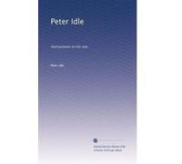 Peter Idle: Instructions to his son.