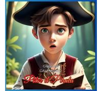 Peter il Pirata: Avventure di pirati e amicizia in un’isola misteriosa. Magia e coraggio in un’avventura senza tempo