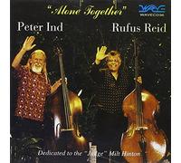 Peter Ind & Rufus Reid - Alone Together