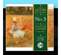 Peter Jacobs - Balfour Gardiner: Piano Music
