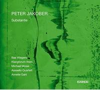 Peter Jakober : Substantie, portrait du compositeur. Moser, Gahl, Wiegers.