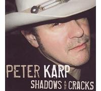 Peter Karp - Shadows & Cracks