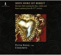 Cordarte Kooij, Peter - Mein Herz Ist Bereit: Cantatas Alemanas A Solo Para Bajo, Violin Y Continuo Del S. Xvii / Kooij - Cordarte
