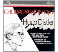 Peter Kooy; Wilfried Jochens; Gerrit Miehlke; Kammerchor der Universität Dortmund - Choral Passion op. 7