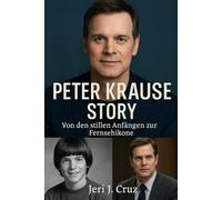 Peter Krause Story: Von den stillen Anfängen zur Fernsehikone