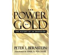 Peter L. Bernstein The Power of Gold (Tapa blanda) (Importación USA)