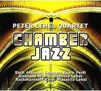 Peter Lehel Quartet - Peter Lehel Quartet: Chamber Jazz