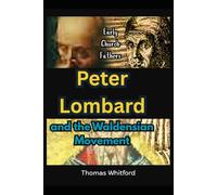 Peter Lombard and the Waldensian Movement: Early Church Fathers