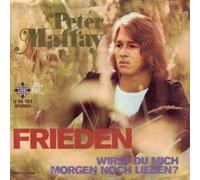 Peter Maffay - Frieden / Wirst Du Mich Morgen Noch Lieben - Telefunken - U 56183