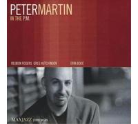 Peter Martin In the P.m. (CD) Album (Importación USA)