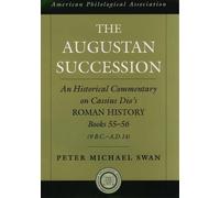 Peter Michael Swan The Augustan Succession (Tapa dura)
