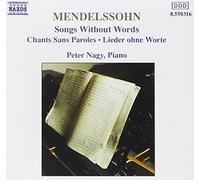 Peter Nagy - Mendelssohn : Romances sans paroles