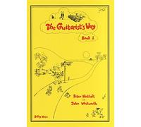 Peter Nuttall: The Guitarist's Way - Book 1. Partituras para Guitarra