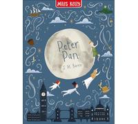 Peter Pan: A beloved illustrated adventure story book for children ages 4+ (Children’s Classics in Colour)