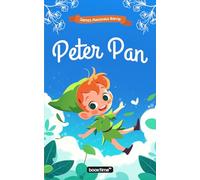 Peter Pan: Adapted for children ages 6 to 9 and color illustrations