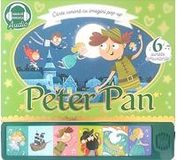Peter Pan. Carte sonora cu imagini pop-up, Editie in limba romana
