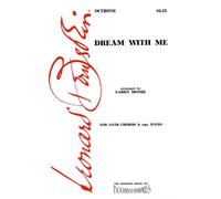 Peter pan chant: Dream with me. mixed choir (SATB) a cappella, piano ad libitum. Partition de chœur.