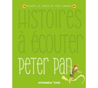 Peter Pan: Ecoute le conte de fées sonore