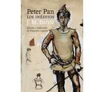 Peter Pan. Los inéditos | J. M Barrie