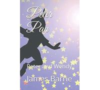 Peter Pan: Peter and Wendy