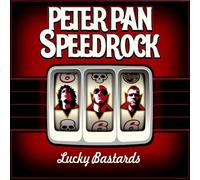 Peter Pan Speedrock - Lucky Bastards