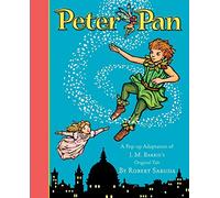 Peter Pan: The magical tale brought to life with super-sized pop-ups!