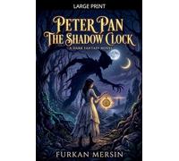 Peter Pan - The Shadow Clock