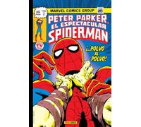 Peter Parker. El Espectacular Spiderman 2 – ¡Polvo al polvo! – MARVEL GOLD