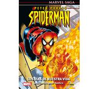 Peter parker spiderman 1. los días de nuestra vida (marvel saga)