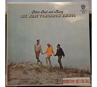 Peter, Paul And Mary* - Peter, Paul & Mary - See What Tomorrow Brings - Warner Bros. Records - W 1615