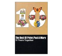 Peter Paul & Mary - 10 Years Together: Best of [Casete]