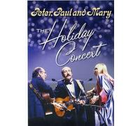 Peter, Paul & Mary: Holiday Concert [DVD]