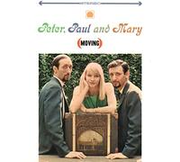 Peter, Paul & Mary - Moving