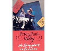 Peter Paul & Mary - No Easy Walk to Freedom [Casete]