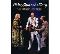 Peter, Paul & Mary - Peter, Paul and Mary: 25th Anniversary Concert [Reino Unido] [DVD]