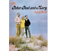 Peter, Paul & Mary – Cancionero: Piano, voz y acordes – Hal Leonard