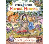 Peter Rabbit: Forest Homes A Peep-Inside Tale