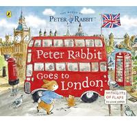 Peter Rabbit: Peter Rabbit Goes to London: A lift-the-flap storybook (Explore with Peter Rabbit)