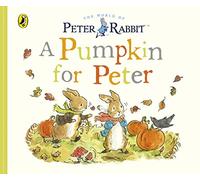 Peter Rabbit Tales - A Pumpkin for Peter