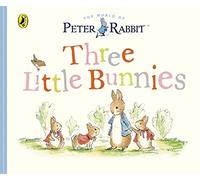 Peter Rabbit Tales. Three Little Bunnies