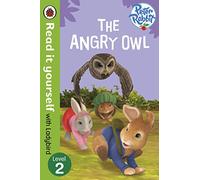 Peter Rabbit. The Angry Owl - Level 2 (Read It Yourself)