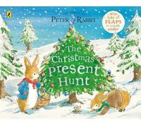 Peter Rabbit The Christmas Present Hunt: A Lift-the-Flap Storybook